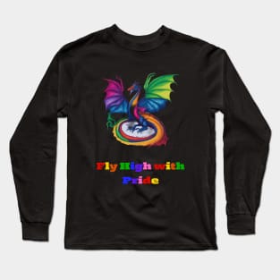 Fly high with pride - Pride Shirt Long Sleeve T-Shirt